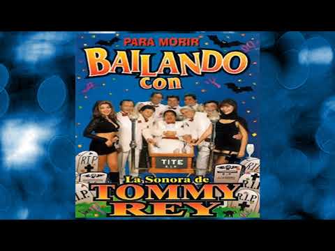 La Sonora de Tommy Rey - Todo el Mundo Necesita un Beso