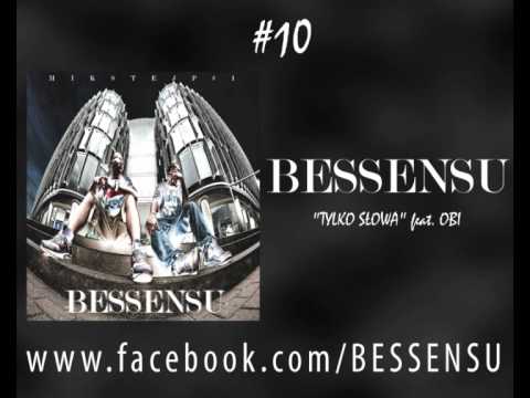 Bessensu - Tylko słowa (ft. Obi)