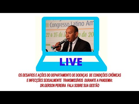 Os desafios e ações do Departamento de Doenças Crônicas e Infecções Sexualmente Transmissíveis durante a pandemia: Dr. Gerson Pereira fala sobre sua gestão