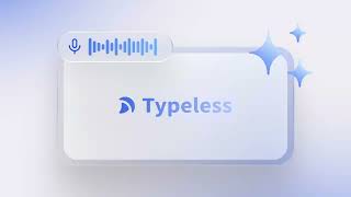 Typeless launch video