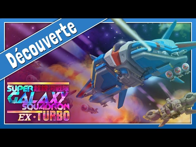 Super Galaxy Squadron EX Turbo