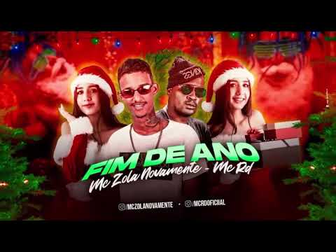 🥋 FIM DE ANO | MC ZOLA NOVAMENTE - MC RD