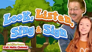 Look, Listen, Sing and Sign! | Extended Version | Jack Hartmann