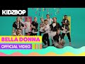 KIDZ BOP Kids - Bella Donna (Official Video) [KIDZ BOP Germany 2]