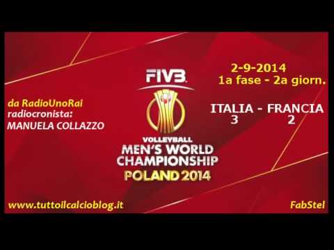 I mondiali di volley alla radio - Italia Francia 3-2 (Manuela Collazzo)