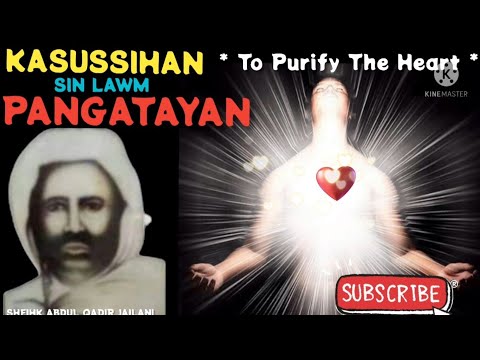 KASUSSIHAN SIN LAWM PANGATAYAN #TOPURIFYTHEHEART @abdulqadirjailani1000