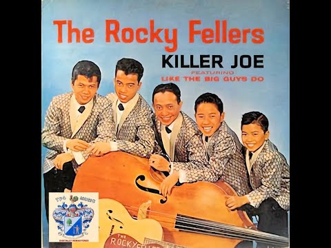 Killer Joe - The Rocky Fellers
