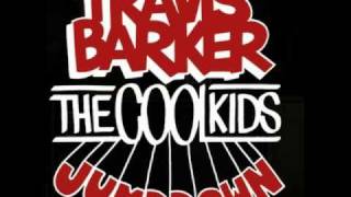 Travis Barker Ft. The Cool Kids - Jump Down
