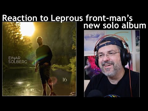 Reaction: Einar Solberg of Leprous, feat. Mannus Børmark – "Grotto" (react ep.746 )