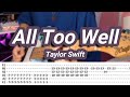 All Too Well |©Taylor Swift |【Guitar Cover】with TABS (Taylor's Version)