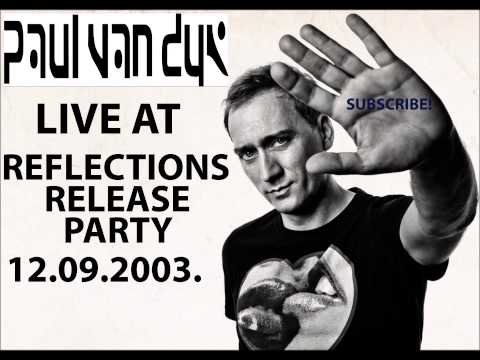 Paul Van Dyk Live At Reflections Release Party, 12.09.2003., Unionhalle, Frankfurt