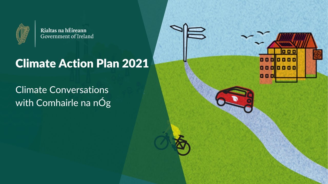 Climate Action Plan 2021 - Climate Conversations with Comhairle na nÓg
