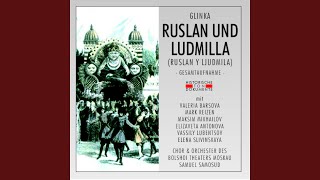 Ruslan &amp; Ludmilla: Erster Akt - Ouvertüre