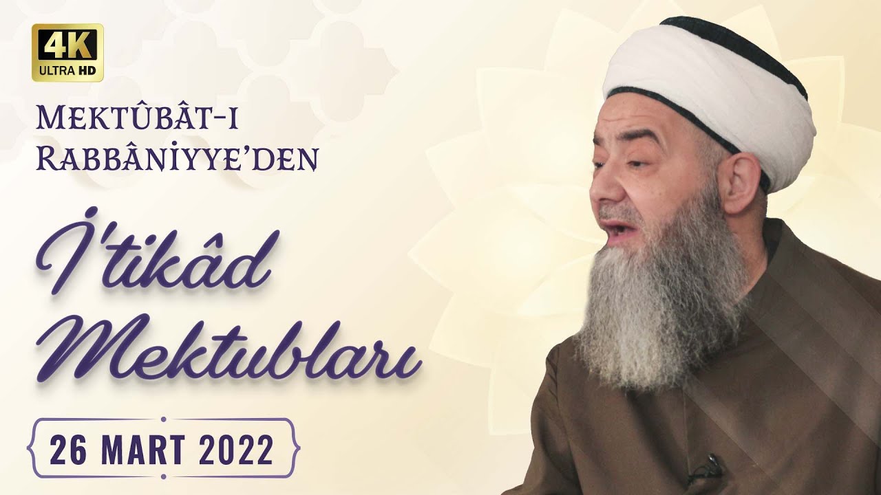 Mektûbât-ı Rabbâniyye'den İ'tikâd Mektubları (1. Cilt 251. Mektûb - 7) 78. Bölüm