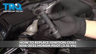 How to Replace Ignition Coil 2016-2022 Honda Pilot (3.5L V6)