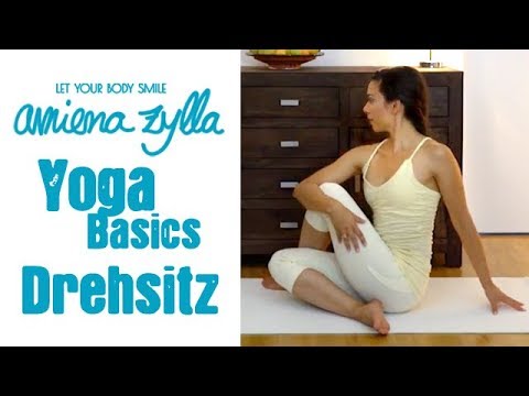 Yoga Basics mit Amiena Zylla -  Drehsitze - Marichyasana - Ardha Matsyendrasana