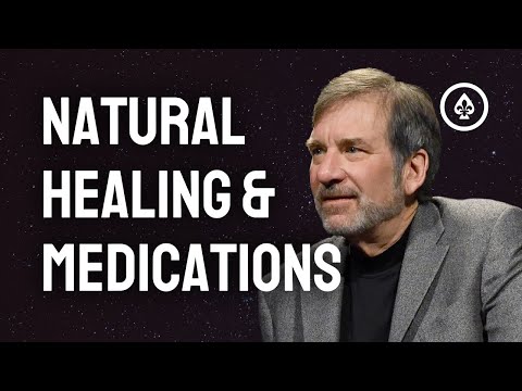 Natural Healing & Medications