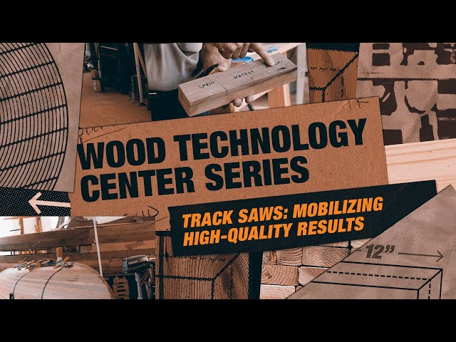 Track Saws: Mobilizing High-quality Results