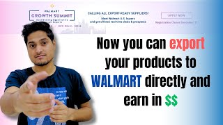 Apply for Walmart Growth Summit to export in USA