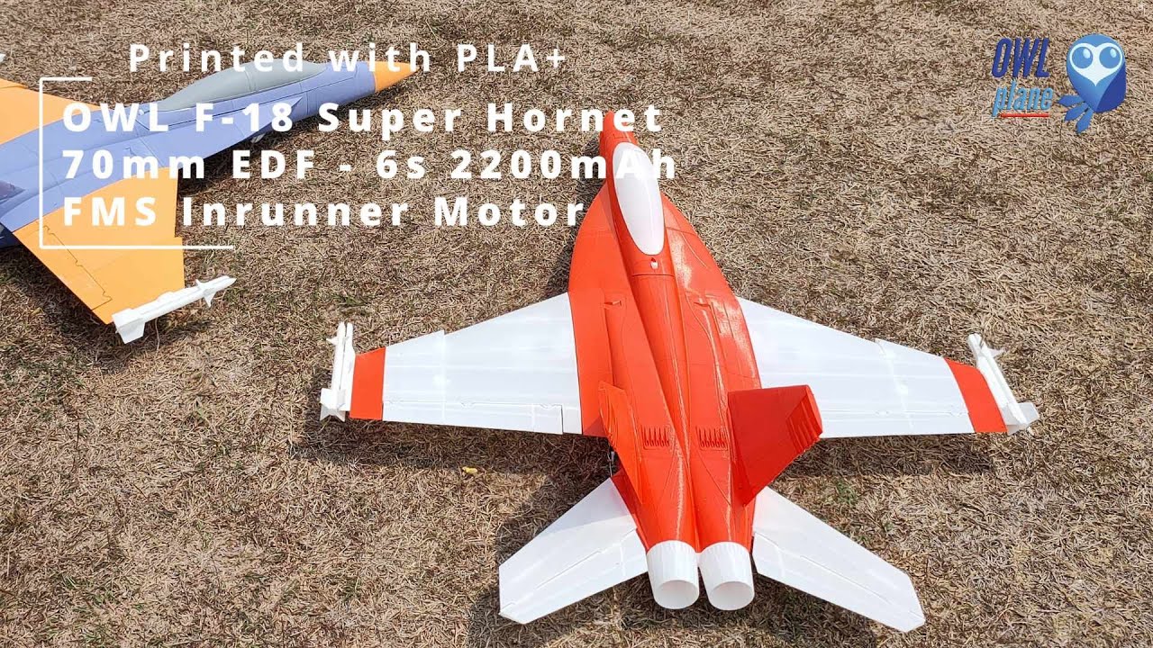 OWL F-18 Super Hornet - 70mm EDF - printed with PLA - Final Test Part 3/3 - Coming Soon !