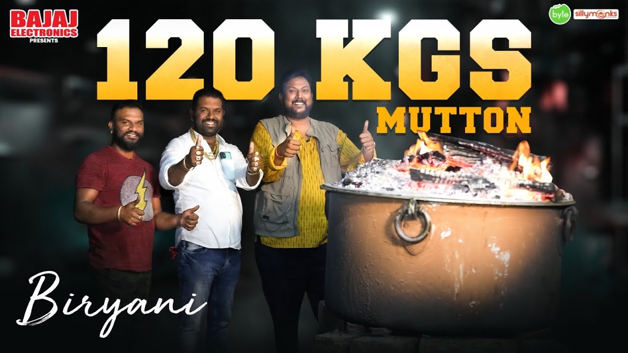 4 AM 120 Kgs Mutton Biryani Making | Akshay Dum Biryani | Mutton Biryani | Street Byte | Silly Monks