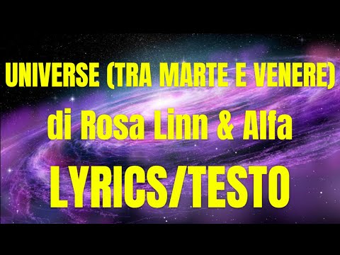Rosa Linn & Alfa - Universe (tra Marte e Venere) (Lyrics/testo)