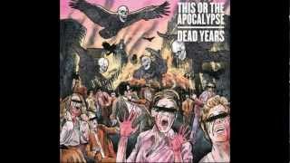 This Or The Apocalypse - A Damn Moment