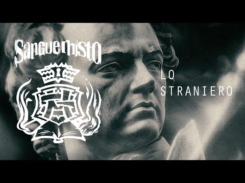 Sangue Misto - Lo straniero (Visual Video)