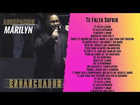 Agrupacion Marilyn  Te falta sufrir En Vivo