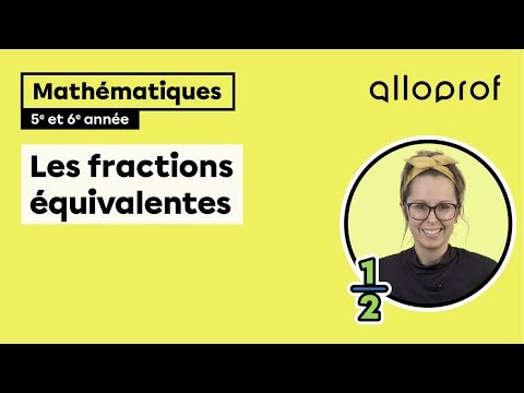 Les fractions équivalentes | Mathématiques | Primaire