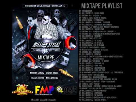 Mixtape Million Stylez Em São Paulo 14/12 2k13 Toaster Eddie Arcanjo Ras Mr Dagga Mix K-naman