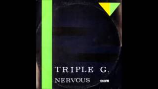DISC SPOTLIGHT: “Nervous” by Triple G (1987)