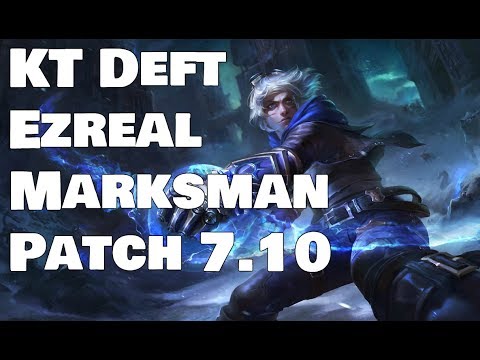 KT Deft - Ezreal vs Jhin Patch 7.10