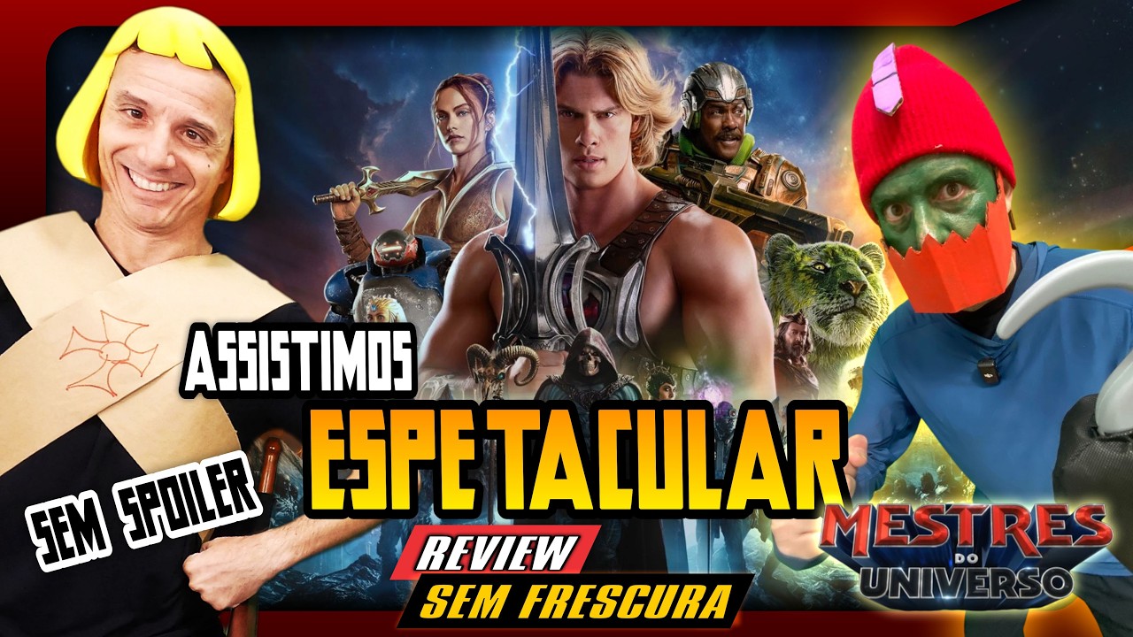 O MELHOR FILME DO ANO! 😱 REVIEW SEM FRESCURA E SEM SPOILER : HE-MAN E OS MESTRES DO UNIVERSO #HEMAN