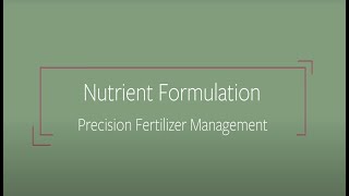 Nutrient Formulation - Precision Fertilizer Management | Harley Smith's Master Growers Series