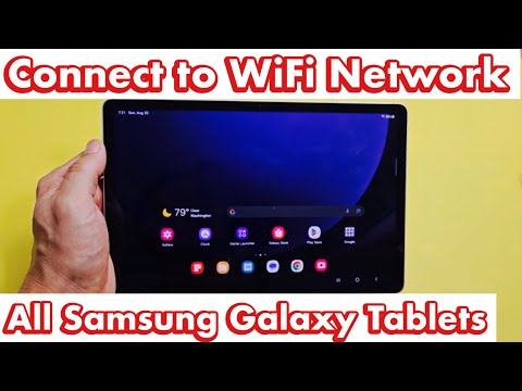 All Samsung Galaxy Tablets: How to Connect to WiFi Network
