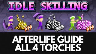 Idle Skilling - All 4 Torches (Realm)