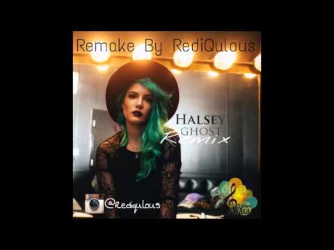 Halsey - Ghost  (Remix By RediQulous/Audio)