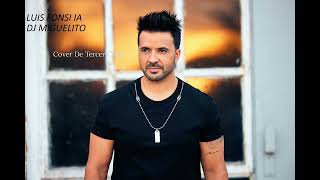 Yo te extrañaré - Luis Fonsi IA (COVER DE TERCER CIELO)