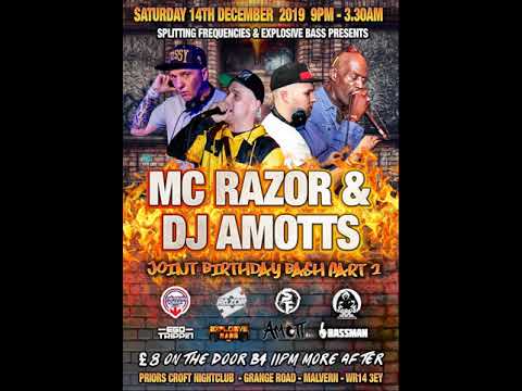 DJ AMOTT - MC'S BASSMAN, SOX & RAZOR (MC RAZOR & DJ AMOTT'S JOINT BIRTHDAY BASH 2019)