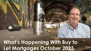 Is There Any Hope For Buy to Let Mortgages?