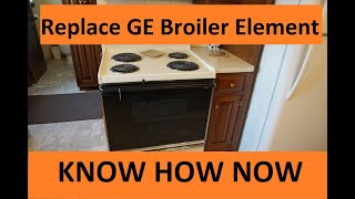 How to Replace Broiler (Top) Element in GE Oven