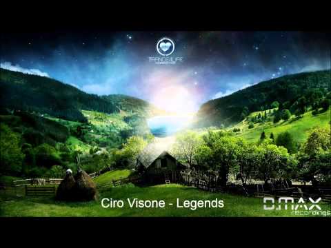 Ciro Visone - Legends (Original Mix) PROMO