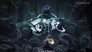 Download lagu Donghua Xi Xing Ji ( Season 2 ) Episode 22 Tamat Subtitle Indonesia mp3