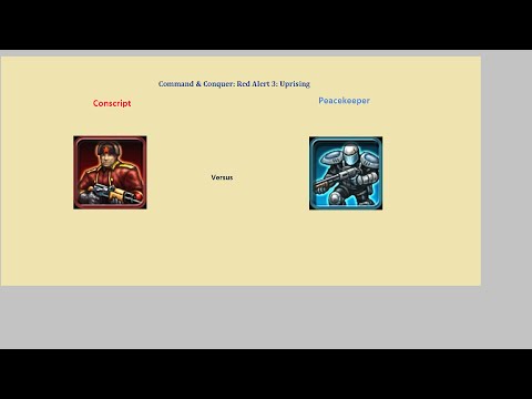 C&C Red Alert 3 Conscript vs Peacekeeper
