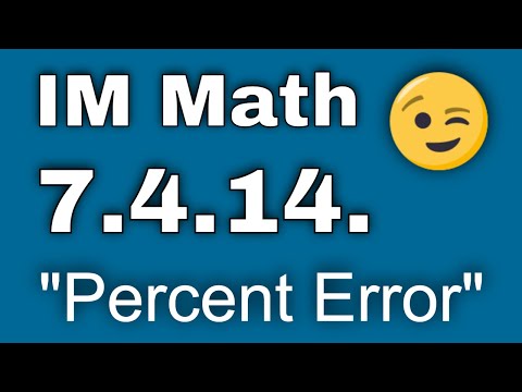 😉 7th Grade, Unit 4, Lesson 14 "Percent Error"  Illustrative Mathematics