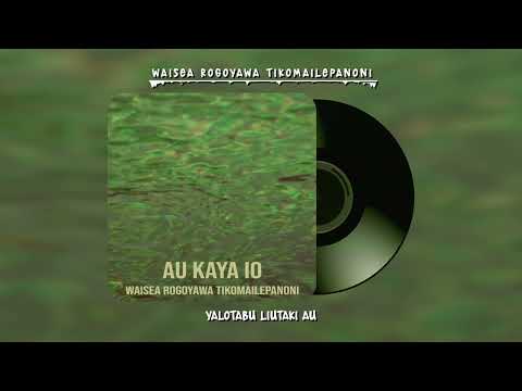 Waisea Rogoyawa Tikomailepanoni - Yalotabu Liutaki Au (Audio)