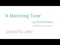 ABRSM Initial Grade A Marching Tune By Dorothy Parke List A1 Played By Jake 12