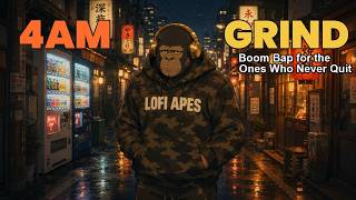 4AM GRIND | Boom Bap for the Ones Who Never Quit 🔥 (When Everyone Else Is Asleep)