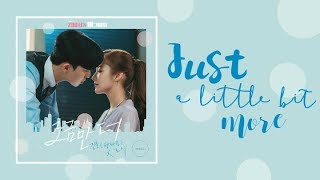 [ PHIÊN ÂM+VIETSUB/HAN LYRICS ] Just A Little Bit More (조금만 더) (김비서가 왜 그럴까 OST Part.4)-JINHO,ROTHY